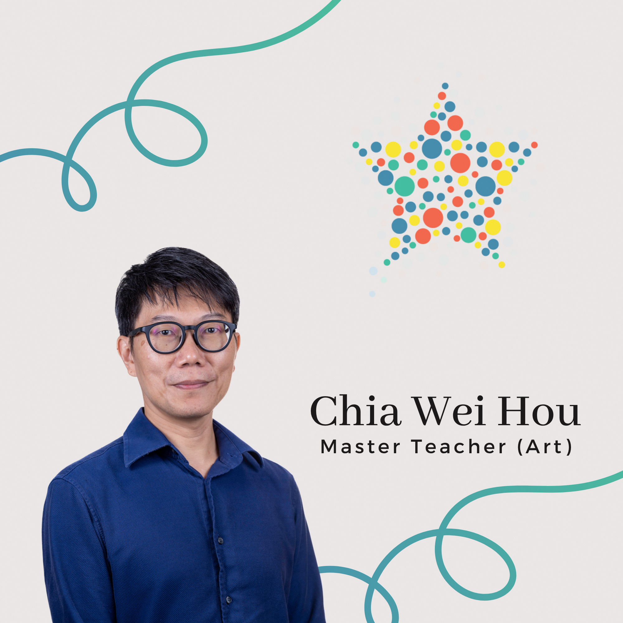 Profile photo of Chia Wei Hou, Master Teacher (Art). A portrait of him with a short dark hair and glasses, wearing a blue collared shirt and looking at the camera.